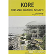 Kore Toplumu, Kltr, Siyaseti Orion Kitabevi
