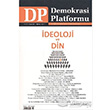 İdeoloji ve Din Demokrasi Platformu Sayı: 26 Orion Kitabevi