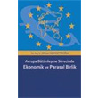 Avrupa Btnleme Srecinde Ekonomik ve Parasal Birlik Turhan Kitabevi