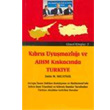 Kbrs Uyumazl ve AHM Kskacnda Trkiye Turhan Kitabevi