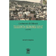 Cumhuriyetin lk Yllarnda Trabzon da Ekonomik Hayat 1923 1950 Serander Yaynlar