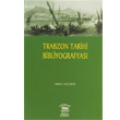 Trabzon Tarihi Bibliyografyas Serander Yaynlar