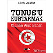 Tunus`u Kurtarmak alnan Arap Bahar Modus Kitap