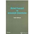 Michel Foucault ve Arkeolojik zmleme Paradigma Yaynlar