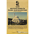 Gazi Mustafa Kemalin slam Kuran Kltr Togan Yaynclk