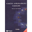 Trkiye Avrupa Birlii likileri Aktel Yaynlar