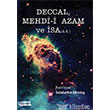 Deccal Mehdi-i Azam ve sa (A.S.) Tebeir Yaynlar