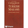 A Summary Catalogue of the Turkish Makams Pan Yaynclk