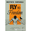 Fly to Freedom Astrea Yaynlar