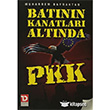 Batnn Kanatlar Altnda PKK Toplumsal Dnm Yaynlar