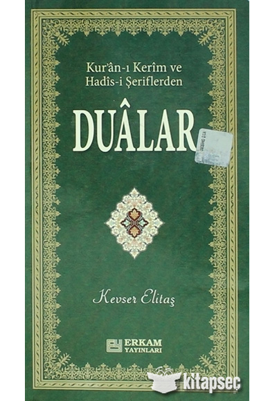 Kur An I Kerim Ve Hadis I Seriflerden Dualar Erkam Yayinlari 9789944836890