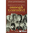 Gemiten Gnmze Millet i Sadka : Osmanl Ermenileri Yedirenk Kitaplar