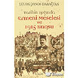 Tarihin Inda Ermeni Meselesi ve 1915 Kaosu Yedirenk Kitaplar