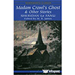 Madam Crowl`s Ghost and Other Stories Wordsworth Classics