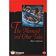 The Mermaid And Other Tales İngilizce CD li Hans Anderson Kapadokya Yayınevi