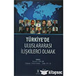 Trkiye de Uluslararas likilerci Olmak Yeniyzyl Yaynlar