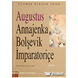 Augustus Annajenka - Bolevik mparatorie Yaba Yaynlar
