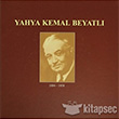 Yahya Kemal Beyatl 1884 1958 Kltr Yaynlar