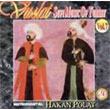 Vuslat Sufi Music Of Turkey Vol. 7 Hakan Polat