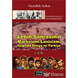 Lenin Sonrasnn Marksizmi Leninizmi Inda Dnya ve Trkiye Cilt: 4 Derleni Yaynlar