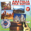 Anatolia Folk Guitar Vol 2
