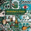 Anatolian Voice 3 Anadolu nun Sesi 3