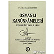 Osmanl Kanunnameleri ve Hukuki Tahlilleri 10. Kitap Osmanl Aratrmalar Vakf