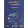 Human Rights in Turkey and World in the Light of Fifty-year Experience Trkiye Felsefe Kurumu