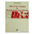 1920-21 ler Trkiyesi ve Mustafa Suphilerin Dn Tstav ktisadi letmesi