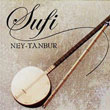 Sufi Music Ney Tanbur