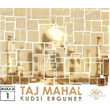 Taj Mahal Kudsi Ergner