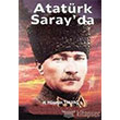 Atatürk Sarayda Sone Yayınları