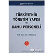 Trkiye`nin Ynetim Yaps ve Kamu Personeli Trkmen Kitabevi