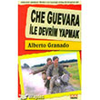 Che Guevara ile Devrim Yapmak 1001 Kitap
