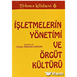 İşletmelerin Yönetimi ve Örgüt Kültürü Türkmen Kitabevi
