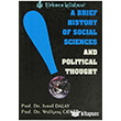 A Brief History of Social Sciences and Political Thought Trkmen Kitabevi