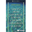 A`dan Z`ye Şifalı Kaplıcalar, İçmeler, Çamurlar, Güzellikler El Kitabı Türkmen Kitabevi
