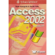 Access 2002 Access XP Trkmen Kitabevi