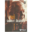 Sabri F. lgener - Bir ktisatnn Entellektel Portresi tken Neriyat