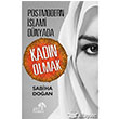 Postmodern İslami Dünyada Kadın Olmak Ahir Zaman
