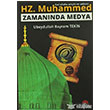 Hz. Muhammed (s.a.s) Zamannda Medya Akta Yaynclk