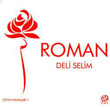 Roman Deli Selim
