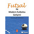 Futsal le Modern Futbolcu Geliimi Nobel Yaam Yaynlar