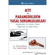 ATT ve Paramediklerin Yasal Sorumlulukları Türkmen Kitabevi