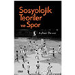 Sosyolojik Teoriler ve Spor izgi Kitabevi