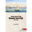 Yelkenliden Buharlıya Geçişte Osmanlı Denizciliği 1825 1855 Doğu Kütüphanesi