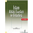 İslam Ahlak Esasları ve Felsefesi El Kitabı Grafiker Yayınları