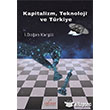 Kapitalizm Teknoloji ve Trkiye Astana Yaynlar