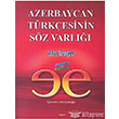 Azerbaycan Trkesinin Sz Varl Aka Kitabevi