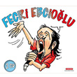 Fecri Ebciolu 2 CD